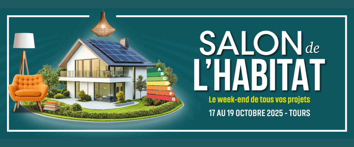 Partenaire Habitat Confort au Salon de l’Habitat de Tours !